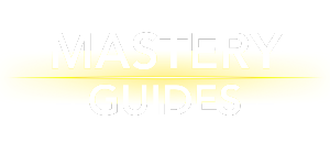 Mastery Guides